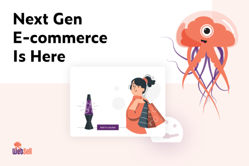 Introducing Next Gen E-commerce | Major Platform Upgrade | WebSell