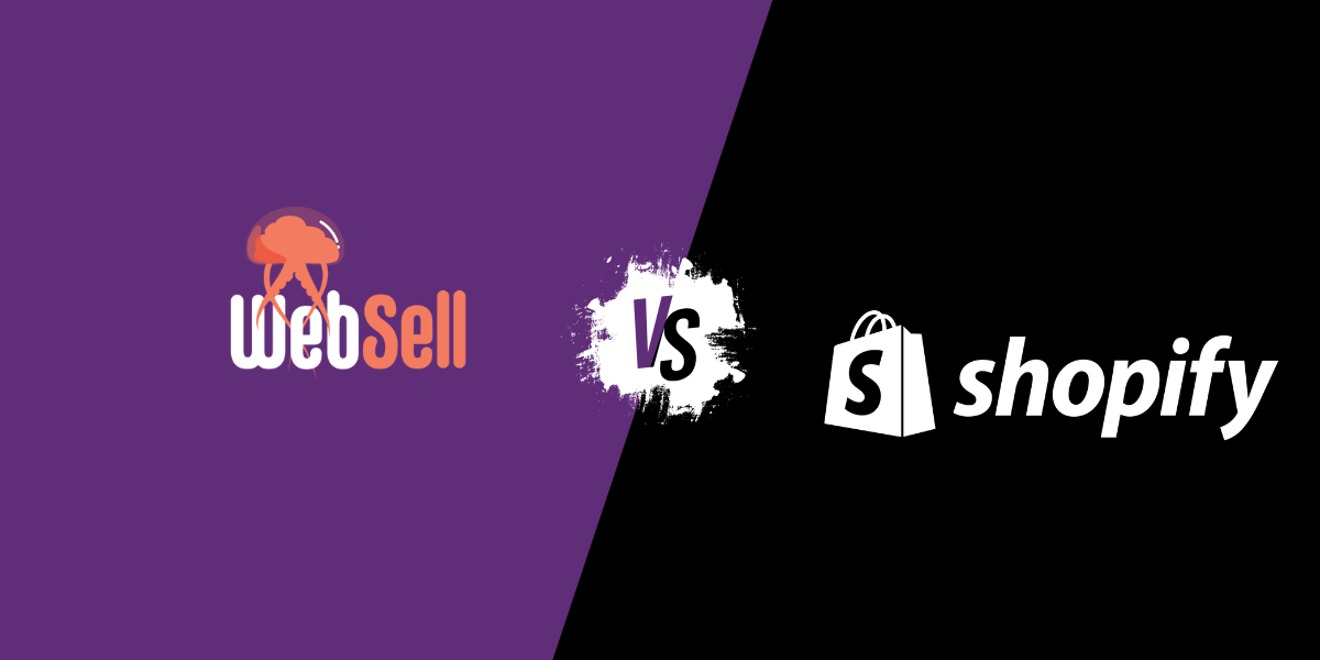 WebSell vs. Shopify Plus: Which Is Better for B2B E-Commerce?